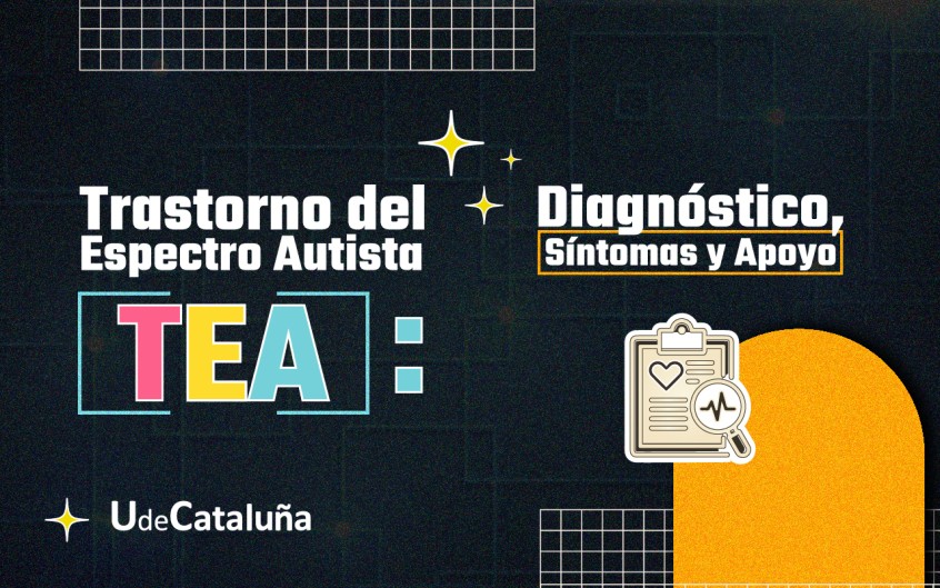 Trastorno del Espectro Autista (TEA): Diagnóstico, Síntomas y Apoyo